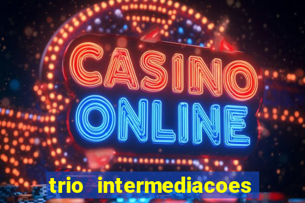 trio intermediacoes jogos online